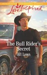 The Bull Rider's Secret - Jill Lynn - 9781488043062