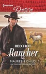 Red Hot Rancher - Maureen Child - 9781488046650