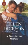 A Vow for an Heiress - Helen Dickson - 9781488047053