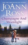 Champagne And Moonlight - JoAnn Ross - 9781488050282
