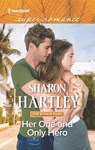 Her One and Only Hero - Sharon Hartley - 9781488051043