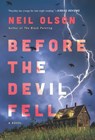Before the Devil Fell - Neil Olson - 9781488051159