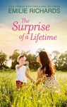 The Surprise of a Lifetime - Emilie Richards - 9781488053009