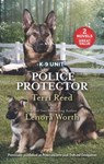 Police Protector - Terri Reed ; Lenora Worth - 9781488053412