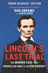 Lincoln's Last Trial Young Readers' Edition - Dan Abrams ; David Fisher - 9781488054112