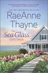 The Sea Glass Cottage - RaeAnne Thayne - 9781488055874