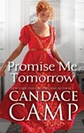 Promise Me Tomorrow - Candace Camp - 9781488058882
