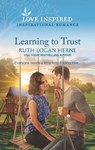 Learning to Trust - Ruth Logan Herne - 9781488060113