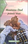 Montana Dad - Jeannie Watt - 9781488061882