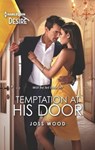 Temptation at His Door - Joss Wood - 9781488062841