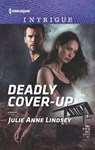 Deadly Cover-Up - Julie Anne Lindsey - 9781488063619
