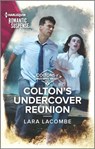 Colton's Undercover Reunion - Lara Lacombe - 9781488064036