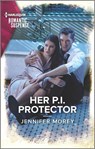 Her P.I. Protector - Jennifer Morey - 9781488064227