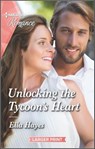 Unlocking the Tycoon's Heart - Ella Hayes - 9781488065200