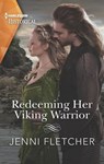 Redeeming Her Viking Warrior - Jenni Fletcher - 9781488065910