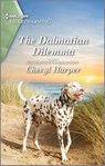 The Dalmatian Dilemma - Cheryl Harper - 9781488068201