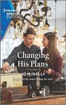 Changing His Plans - Jo McNally - 9781488070037