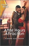 After Hours Attraction - Kianna Alexander - 9781488070495