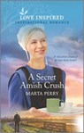 A Secret Amish Crush - Marta Perry - 9781488070952