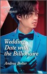 Wedding Date with the Billionaire - Andrea Bolter - 9781488073618