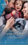 The Neurosurgeon's Unexpected Family - Deanne Anders - 9781488075056