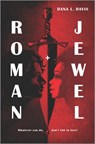Roman and Jewel - Dana L. Davis - 9781488076534