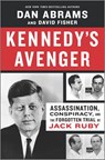 Kennedy's Avenger - Dan Abrams ; David Fisher - 9781488078378