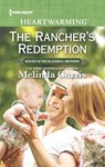 The Rancher's Redemption - Melinda Curtis - 9781488085338