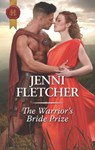 The Warrior's Bride Prize - Jenni Fletcher - 9781488086991