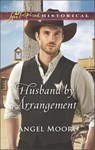 Husband by Arrangement - Angel Moore - 9781488087271