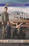 Bound by Duty - Valerie Hansen - 9781488087929