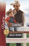 Taming the Texan - Jules Bennett - 9781488091742