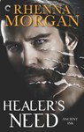 Healer's Need - Rhenna Morgan - 9781488097188