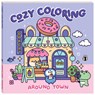 Art Maker Cozy Coloring Around Town - Hinkler - 9781488972423