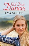 Red Dust Dancer (A Red Dust Romance, #2) - Eva Scott - 9781489221025