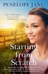 Starting from Scratch - Penelope Janu - 9781489278807