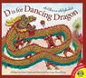 D Is for Dancing Dragon - CRANE,  Carol - 9781489652034