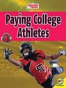 Paying College Athletes - TERP,  Gail - 9781489696052