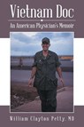 Vietnam Doc - William Clayton Petty - 9781489708564