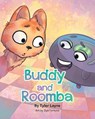 Buddy and Roomba - Tyler Layne - 9781489748270