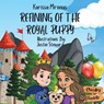 Refining of the Royal Puppy - Karissa Mironas - 9781489752178