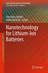 Nanotechnology for Lithium-Ion Batteries -  - 9781489998378
