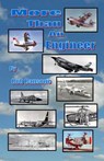 More Than an Engineer: Flight Testing Unusual Aircraft - Rob Ransone - 9781490481623