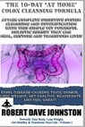 The 10-Day 'At-Home' Colon Cleansing Formula - Robert Dave Johnston - 9781490998817