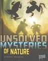 Unsolved Mysteries of Nature - Heather L. Montgomery - 9781491442654