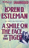 A Smile on the Face of the Tiger - ESTLEMAN,  Loren D. - 9781491509074
