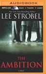 The Ambition - STROBEL,  Lee - 9781491521663