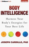 Body Intelligence - CARDILLO,  Joseph, Ph.D. - 9781491523780