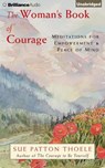 The Woman's Book of Courage - THOELE,  Sue Patton - 9781491534533