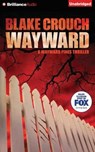 Wayward - CROUCH,  Blake - 9781491537299